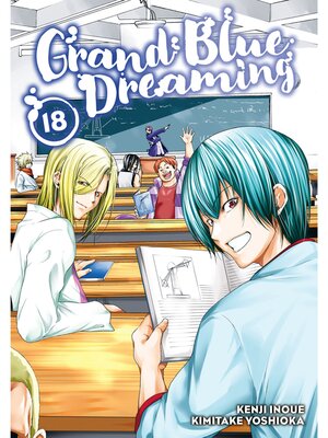cover image of Grand Blue Dreaming, Volume 18